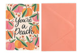 You're a Peach - Card